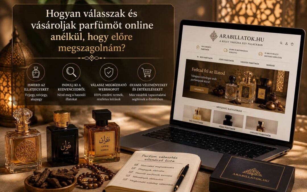 Hogyan válasszak és vásároljak parfümöt online?